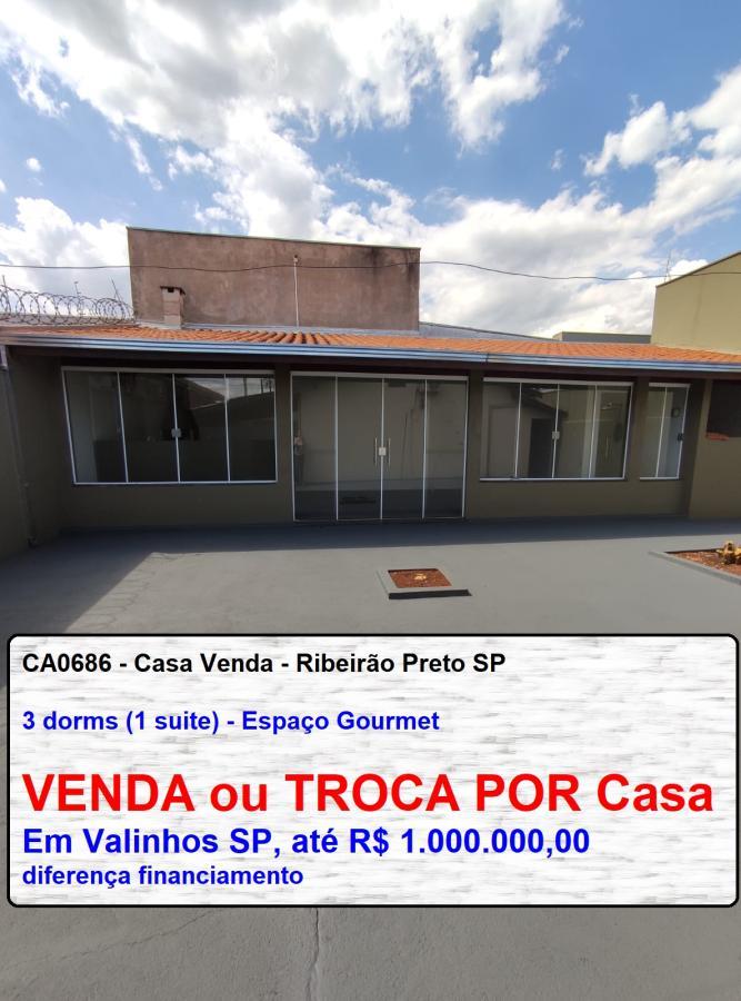 Casa Venda emm Ribeirão Preto, Excelente Localização R$ 495.000,00 Venda ou Troca Por Casa em Valinhos até R$ 1milhão