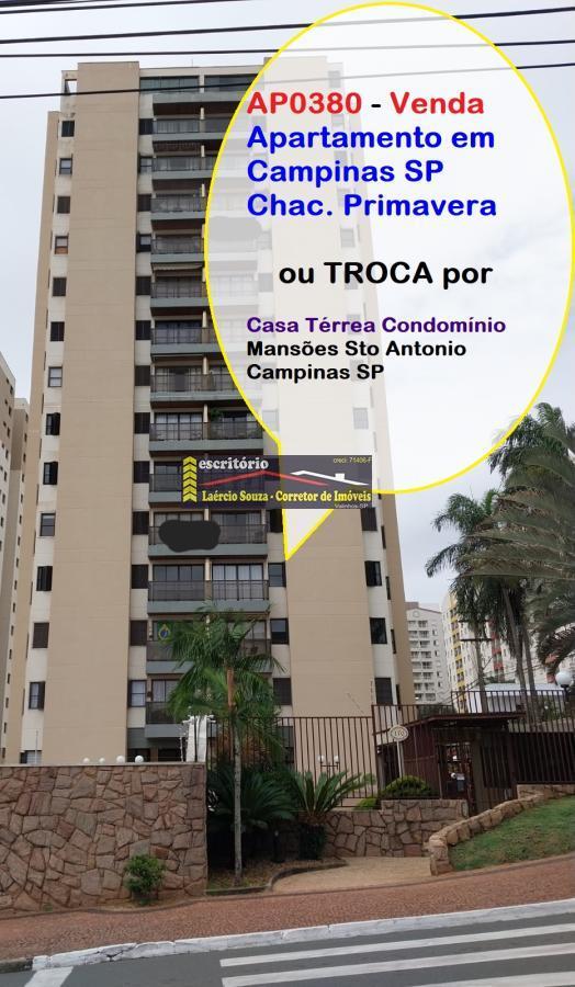Apartamento Campinas SP, Chácaras Primavera, Vende ou Troca Casa em Condomínio Região Mansões Sto Antonio