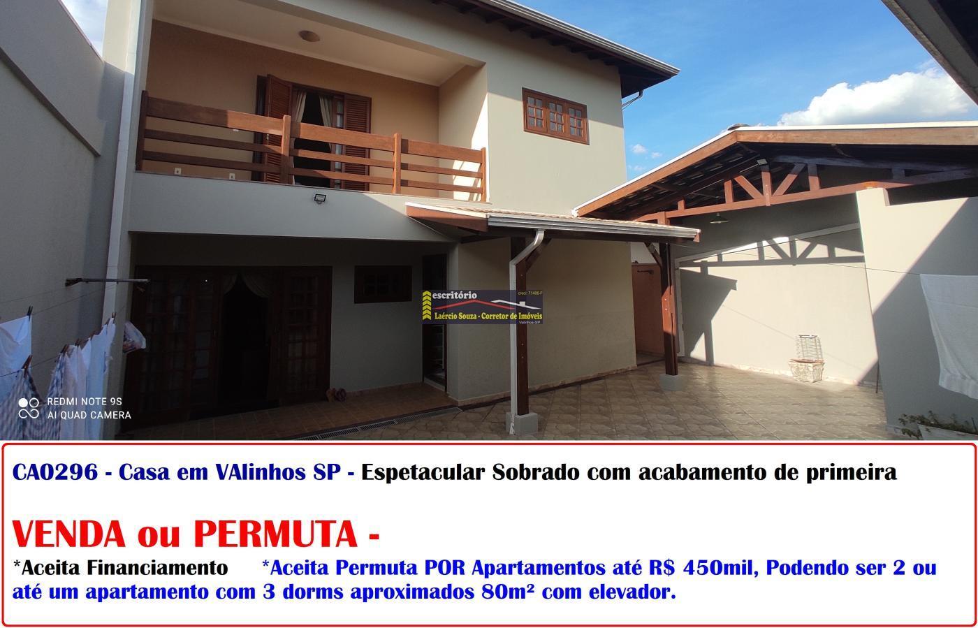 Casa a Venda em Valinhos SP, R$ 895mil, Aceita até R$ 450mil em Apartamentos, Aceita Financiamento