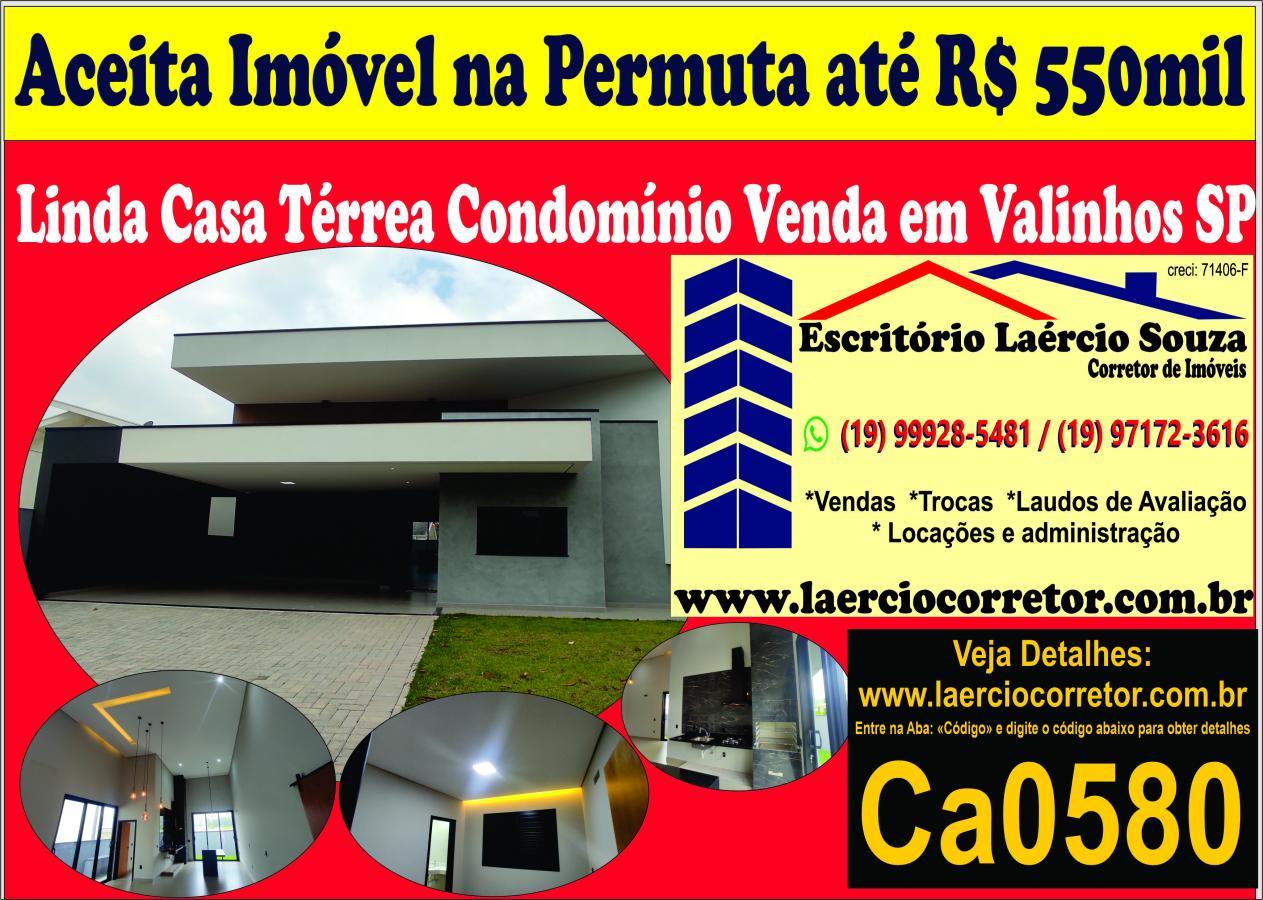 Casa Condomínio à Venda em Valinhos SP 3 suites, R$ 1.260.000,00 Aceita Permuta até R$ 550mil e Financiamento