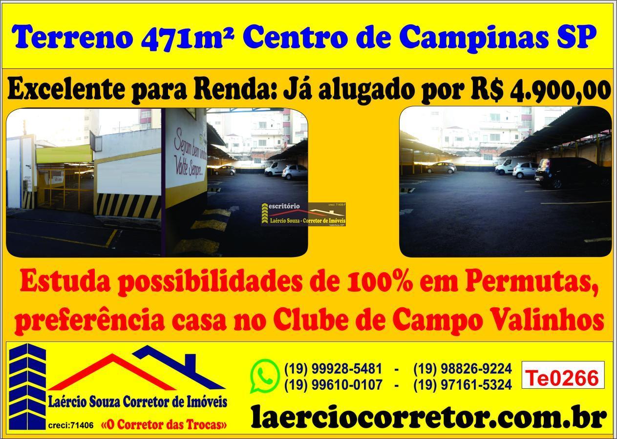 Terreno a Venda em Campinas/SP região Central com 471m¹ - R$ 1.200.000,00   Excelente para Renda - Locado por: R$ 4.900